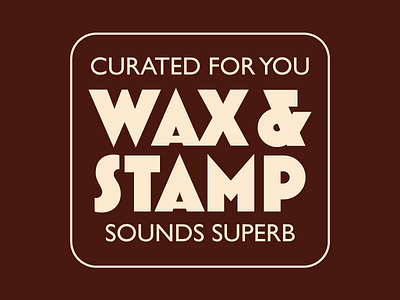 Wax & Stamp Branding branding music startup vintage vinyl