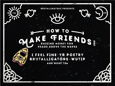 How To Make Friends Design band gig poster ouija poster punk