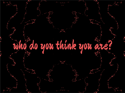 who do you think you are? design figma illustration song lyric typography vector
