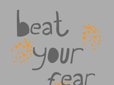 178 beat your fear abstract art background decoration design illustration lifestyle motivation positive poster quote vector wallpaper