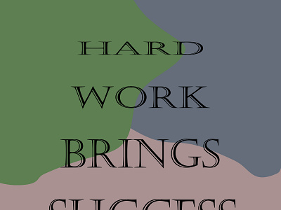 183 hard work brings succes abstract art background decoration design illustration lifestyle motivation motivational quotes positive poster template vector wallpaper