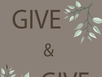 185 give give abstract art background cut leaf decoration design illustration lifestyle motivation positive poster quote template vector wallpaper