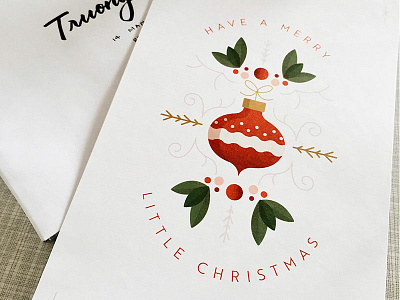 Have a Merry Little Christmas! christmas christmas card festive greetings holiday holly illustration oranement
