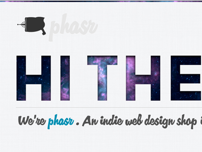 New Phasr. Hopefully soon. light space web design