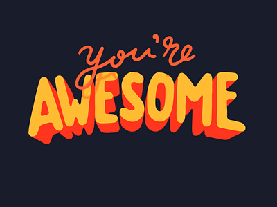 You're Awesome illustration litmus powerpoin procreate title titles typography