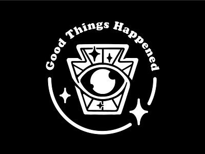 Good Things Happened all seeing eye emblem illustration keystone mystic philadelphia procreate procreateapp sparkle typography