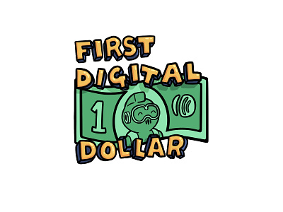 First Digital Dollar aj aweber dollar ecommerce illustration lettering