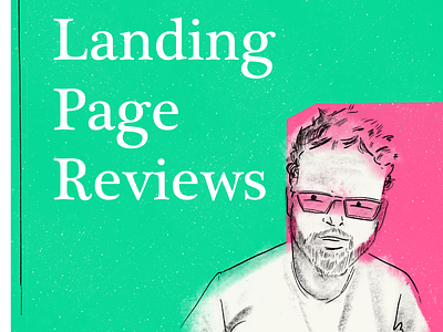 Landing Page Reviews