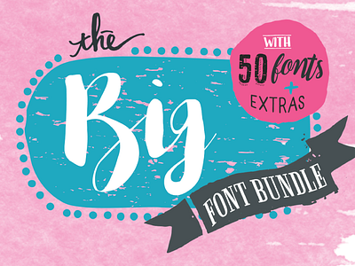 The Big Font Bundle - 50 Fonts for $29!! bundle design font fonts graphic design script typeface typefaces