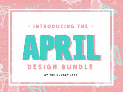 The April Bundle by TheHungryJPEG design bundle font font bundle font family handcrafted watercolor