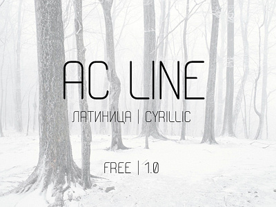 Presenting the FREE AC Line Font cyrillic font font free font header font script typeface
