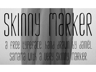 Free Skinny Marker Typeface font free font free typeface header font poster font typeface