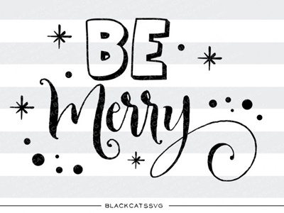 Free Be Merry Cut File