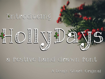 FREE HollyDays Hand Drawn Font font free font free script free typeface script font