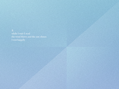 Haikus and Gradients - No.two blue calm figure geometry gradient haiku soft