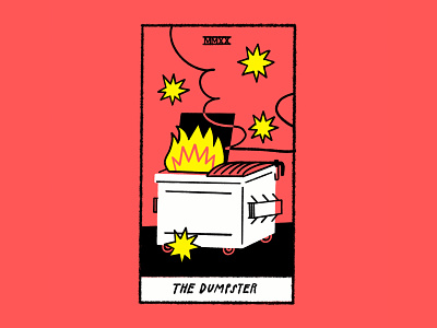 The Dumpster Fire ✨🔥🗑🔥✨ design doodle dumpster dumpster fire fire funny illo illustration lol procreate sketch tarot tarot card trash