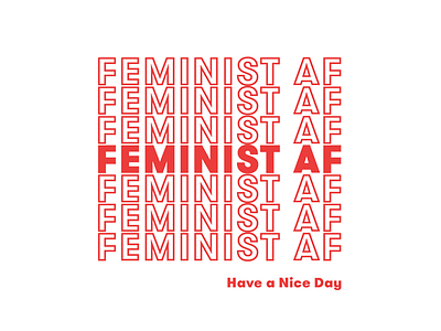 Happy Women's History Month! design feminism feminist have a nice day type whm women womens history month
