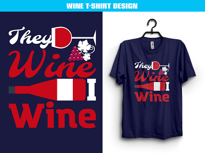 WINE T-SHIRT DESIGN branding design illustration tshirt typogaphy typography t shirt design typography t shirt design online typography t shirt design vector vector wine wine tshirt wine tshirt design