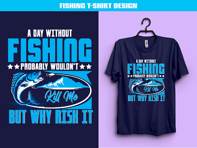 FISHING T-SHIRT DESIGN branding design fishing fishing design fishing t shirt fishing t shirt design illustration tshirt typogaphy typography t shirt design typography t shirt design online typography t shirt design vector vector