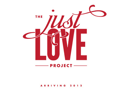 The Just Love Project affair just love league gothic typography