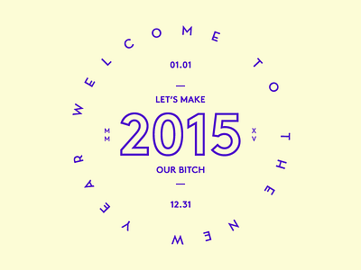 Welcome to 2015 2015 badge new year purp type typography