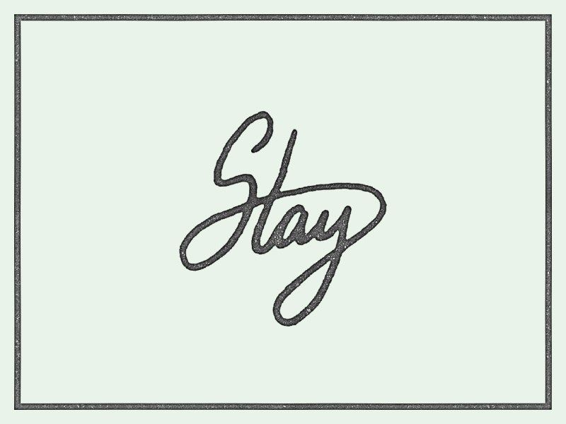 stay-by-travis-martin-on-dribbble