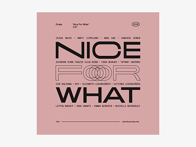 Nice For What adieu album art drake drizzy dusty pink good type foundry graphic design music stretched type trend tumblr typography