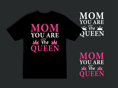 Mom queen t shirt design custom t shirt design illustration logo mom mom t shirt mom t shirt design pink printable t shirt queen queen t shirt t shirt t shirt design typography typography t shirt design