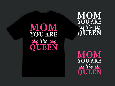 Mom queen t shirt design