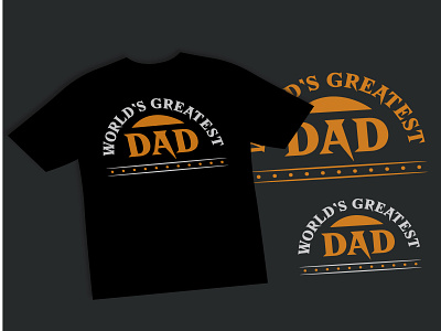 Greatest dad t shirt design