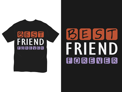 Best friend forever t shirt design best friend t shirt design custom t shirt design friend t shirt friendship t shirt mensfashion modern t shirt design perfect graphic t shirt pod t shirt design print design printing t shirt design t shirt bundle t shirt design t shirt design t shirt design vector t shirt designer t shirt lovers typography typography t shirt bundle vector graphic t shirt vintage retro style