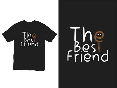 The best friend t shirt design