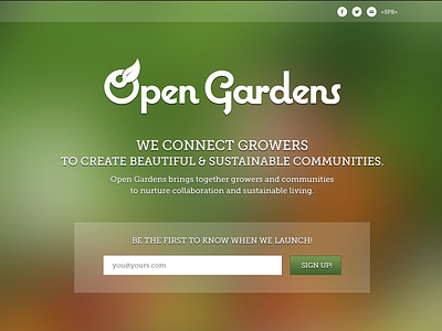Open Gardens (Splash) blurry blurry background coming soon design landing page launch page sign up web design