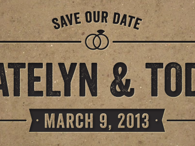 K&T Save Our Date banner engagement ribbon rustic save the date typography wedding