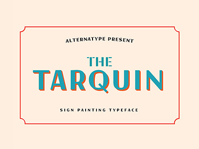 Tarquin Sign Painting Face display font lettering opentype sign painting typeface vintage
