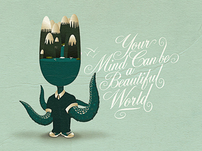 Your Mind Can Be A Beautiful World character illustration poster vectors