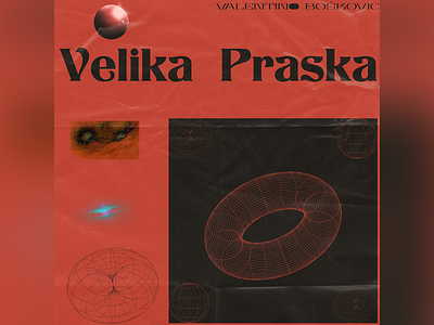 Valentino Bošković - Velika Praska A Side album artwork album cover album cover design albumcovers design graphicdesign illustration slovenia space