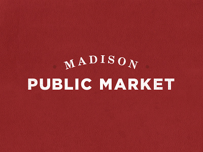 Madison Public Market Branding - WIP branding logo logotype mark wip wordmark