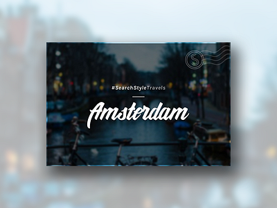 #SearchStyleTravels Amsterdam amsterdam blog diary photography postcard travel tumblr