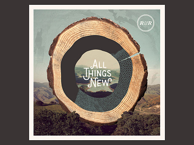 All Things New album art collage cover illustration