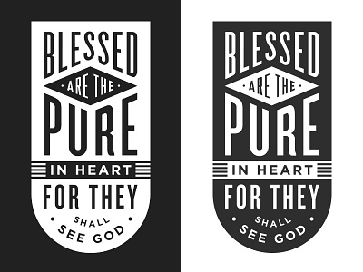 Blessed are the pure in heart bible design gotham knockout liberator typography verse