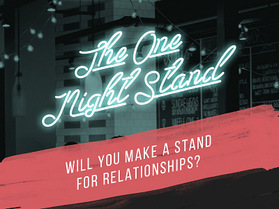 Relationships flyer graphic lettering neon paint