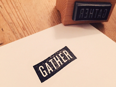 Gather Stamp