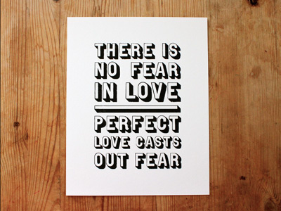 There Is No Fear In Love giclee gothic open shaded poster print typography verse