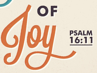 Fullness of Joy futura lavanderia psalm 16 11 retro swishy swooshy typography verse vintage