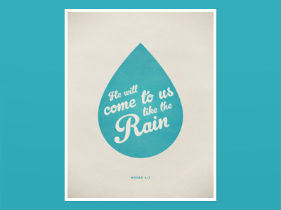 Like The Rain design gelato script hosea 6:3 typography verse