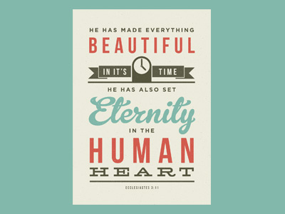 He has made everything beautiful bebas neue gelato script gotham hellenic wide retro typography verse vintage