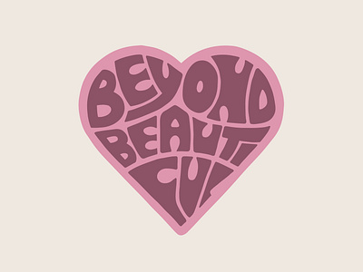 Beyond Beautiful album cover beautiful cover art cover design disco funk hand drawn hand lettering hand type heart illustration love music psychedelic retro soul vintage vintage badge