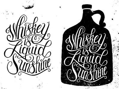 Whiskey Is Liquid Sunshine booze design illustration jug lettering pen and ink script texture typography whiskey
