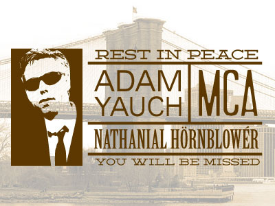RIP MCA adam yaugh beastie boys brooklyn mca nathanial hornblower new york